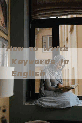 How to Write Keywords in English